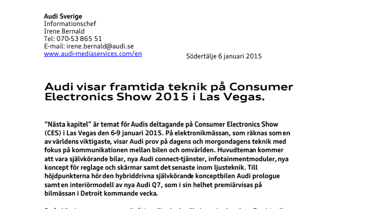 Audi visar framtida teknik på Consumer Electronics Show 2015 i Las Vegas.