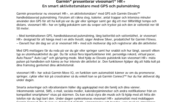 Garmin® presenterar vívosmart® HR+ En smart aktivitetsmätare med GPS och pulsmätning