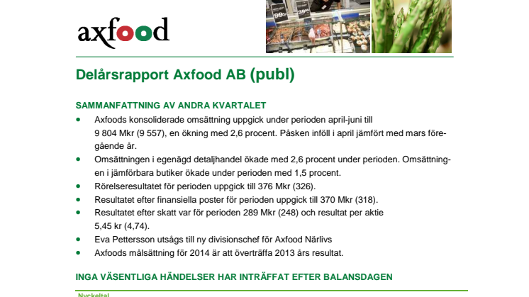 Delårsrapport Axfood AB 1 jan–30 jun 2014