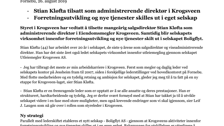 Stian Kløfta tilsatt som administrerende direktør i Krogsveen - Forretningsutvikling og nye tjenester skilles ut i eget selskap