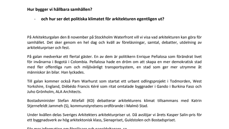 Hur bygger vi hållbara samhällen?  Och hur ser det politiska klimatet för arkitekturen egentligen ut?