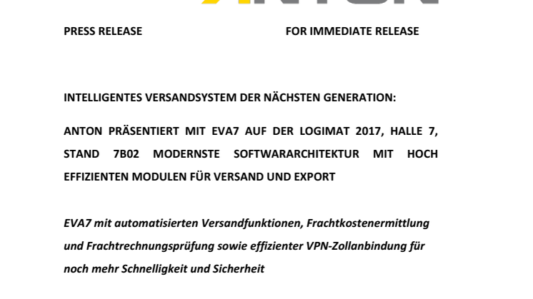 ​INTELLIGENTES VERSANDSYSTEM DER NÄCHSTEN GENERATION: ANTON PRÄSENTIERT MIT EVA7 AUF DER LOGIMAT 2017, HALLE 7, STAND 7B02 MODERNSTE SOFTWARARCHITEKTUR MIT HOCH EFFIZIENTEN MODULEN FÜR VERSAND UND EXPORT