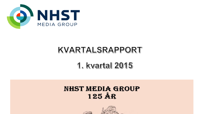 NHST Media Group - Kvartalsrapport 1. kvartal 2015