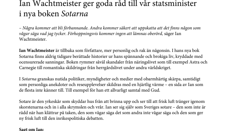 Ian Wachtmeister ger goda råd till vår statsminister i nya boken Sotarna