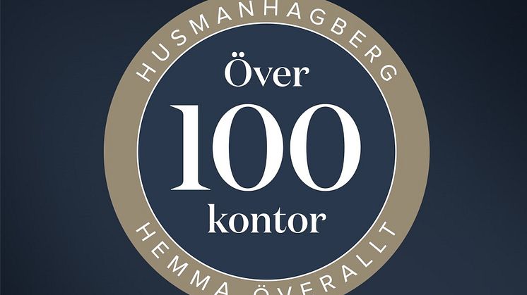 HusmanHagberg har passerat 100 kontor och firar med varumärkeskampanj.