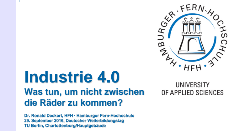 Handout: Vortrag "Industrie 4.0. Was tun, um nicht zwischen die Räder zu kommen?" (Dr. R. Deckert, HFH)