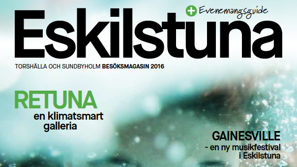 Nu är Eskilstunas besöksmagasin för 2016 här!