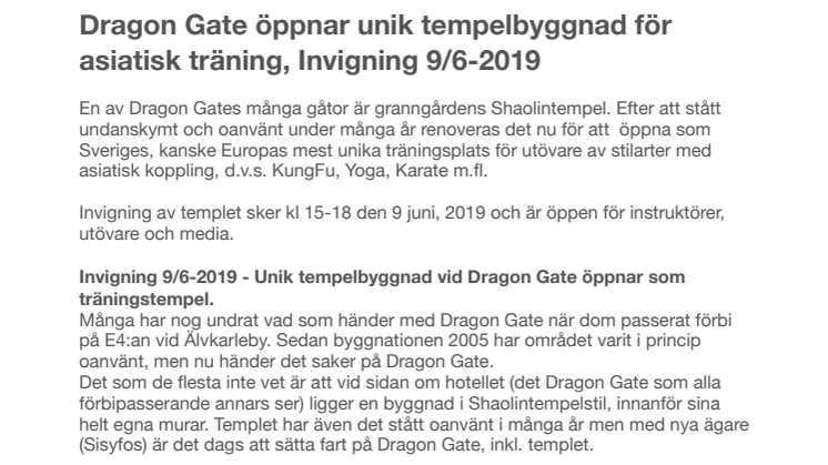 Dragon Gate öppnar unik tempelbyggnad för asiatisk träning, Invigning 9/6-2019