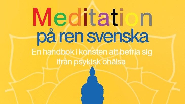 Hantera negativa tankar konstruktivt: "Meditation på ren svenska" av Joakim Månsson