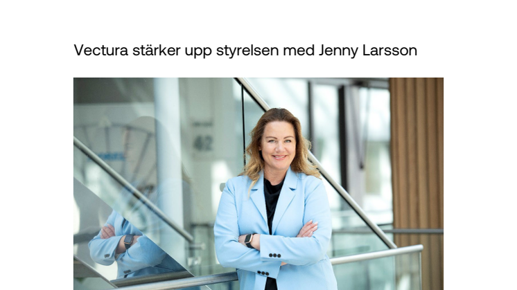 Pressmeddelande_Jenny Larsson tillträder Vecturas styrelse.pdf