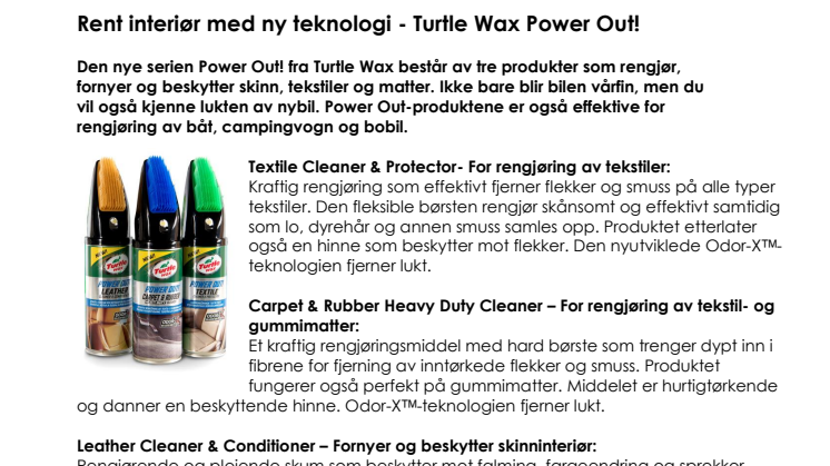 Rent interiør med ny teknologi - Turtle Wax Power Out!