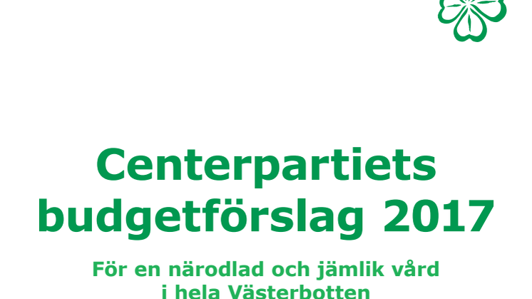 Centerpartiet budgetförslag VLL 2017