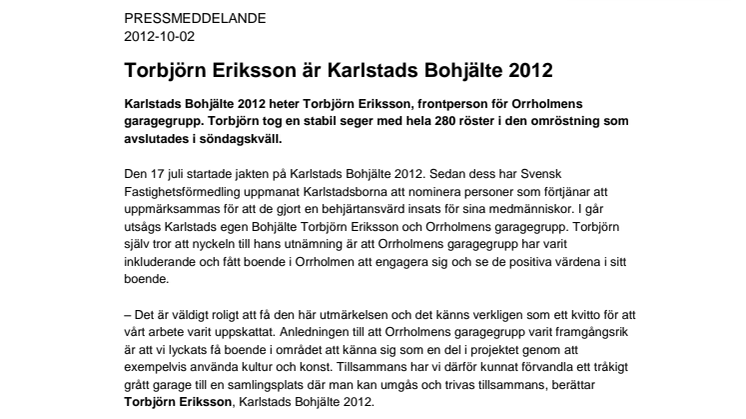 Torbjörn Eriksson är Karlstads Bohjälte 2012  