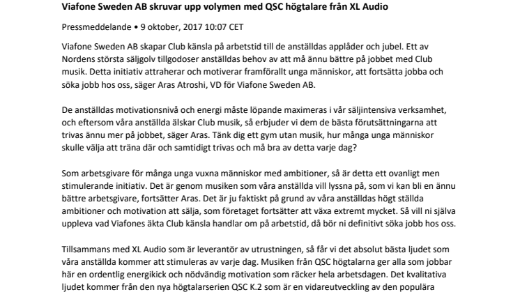 Viafone Sweden AB skruvar upp volymen med QSC högtalare från XL Audio