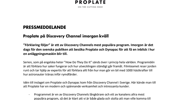 Proplate på Discovery Channel 