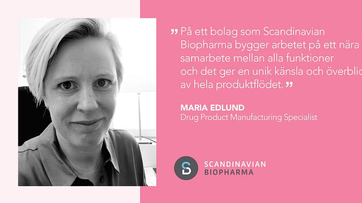 Maria Edlund, Drug Product Specialist på Scandinavian Biopharma
