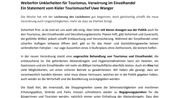 Tourismus und Einzelhandel brauchen klarere Ansagen aus der Politik - so sieht es der Kieler Tourismuschef