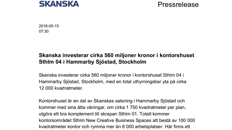 Skanska investerar cirka 560 miljoner kronor i kontorshuset Sthlm 04 i Hammarby Sjöstad, Stockholm