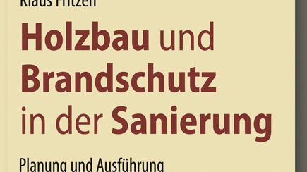 Holzbau und Brandschutz in der Sanierung 