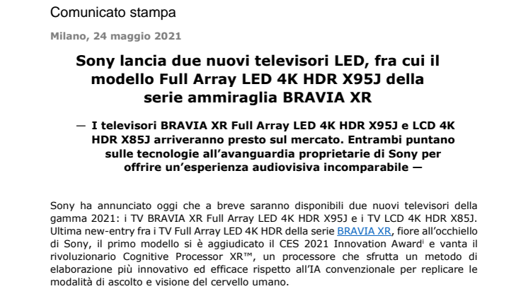 Sony lancia due nuovi televisori LED, fra cui il modello Full Array LED 4K HDR X95J della serie ammiraglia BRAVIA XR