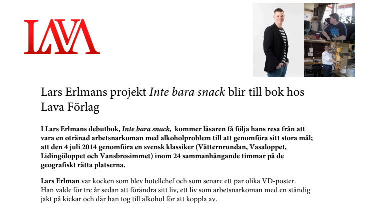 Lars Erlmans projekt Inte bara snack blir till bok hos Lava Förlag
