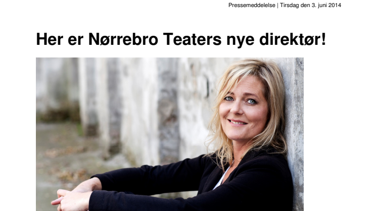 Her er Nørrebro Teaters nye direktør! 