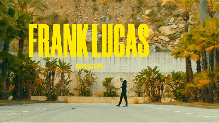Einár släpper musikvideo till ”Frank Lucas”