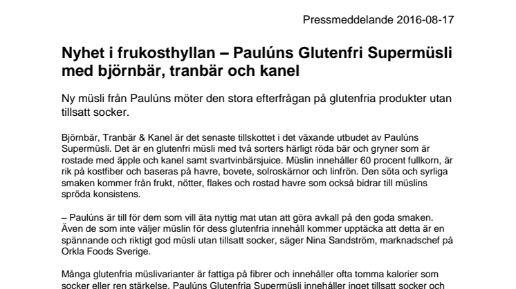 Nyhet i frukosthyllan – Paulúns Glutenfri Supermüsli med björnbär, tranbär och kanel