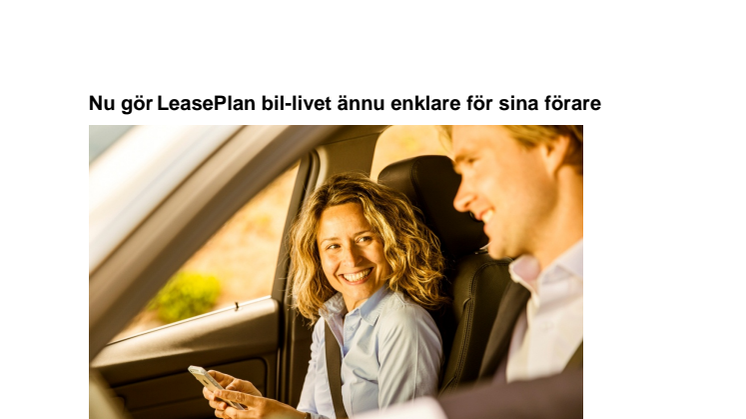 Nu gör LeasePlan bil-livet ännu enklare för sina förare