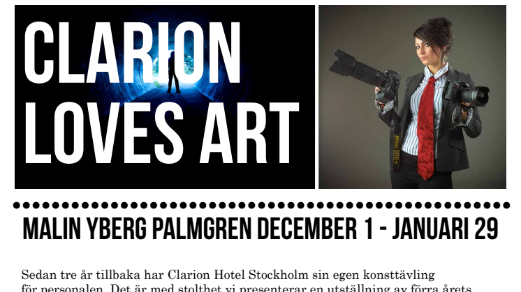 Clarion Hotel Stockholms konsttävling - ställer ut verk av vinnaren