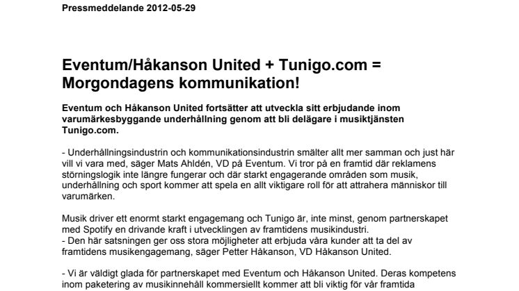 Håkanson United och Eventum köper Musiktjänst!