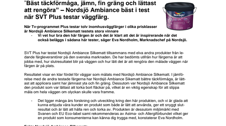 ”Bäst täckförmåga, jämn, fin gräng och lättast att rengöra” – Nordsjö Ambiance bäst i test när SVT Plus testar väggfärg
