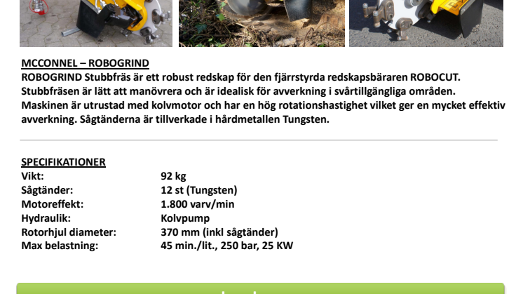 Produktblad: Robogrind Stubbfräs och fjärrstyrda redskapsbäraren Robocut.