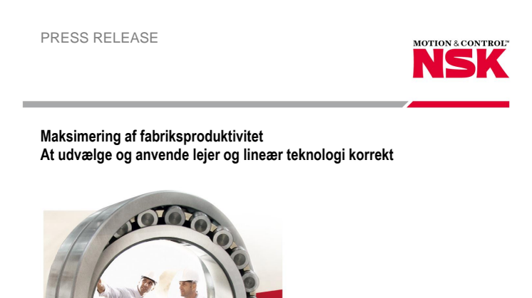 NSK Europe Ltd - Maksimering af fabriksproduktivitet