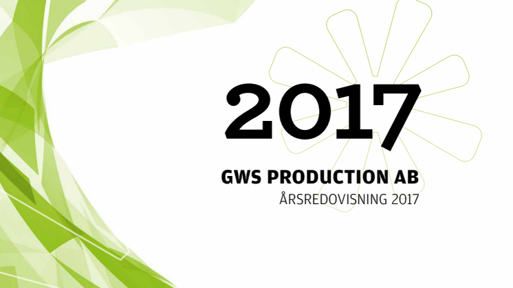 GWS Production AB (publ) publicerar årsredovisning för 2017