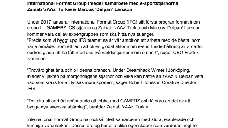 International Format Group inleder samarbete med e-sportstjärnorna  Zainab 'zAAz' Turkie & Marcus ’Delpan’ Larsson