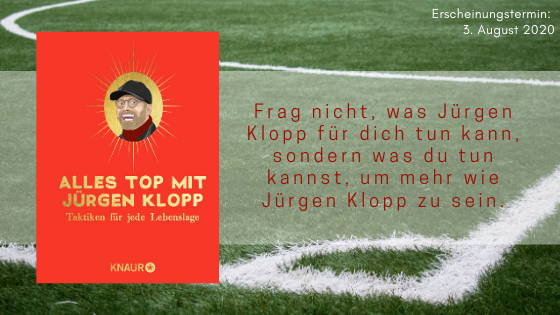 Der Klopp-Code: Die Taktiken des Kult-Trainers für den Matchplan deines Lebens