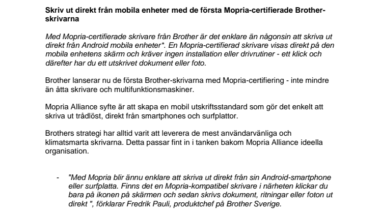 Skriv ut direkt från mobila enheter med de första Mopria-certifierade Brother- skrivarna