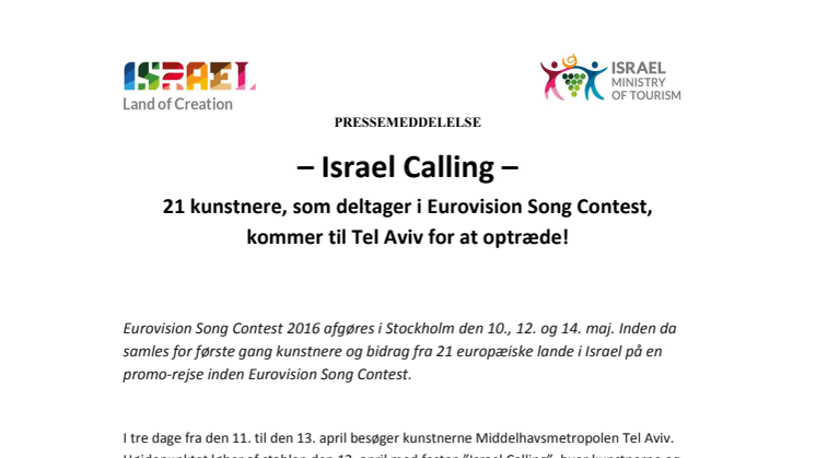 – Israel Calling –  21 kunstnere, som deltager i Eurovision Song Contest, kommer til Tel Aviv for at optræde!