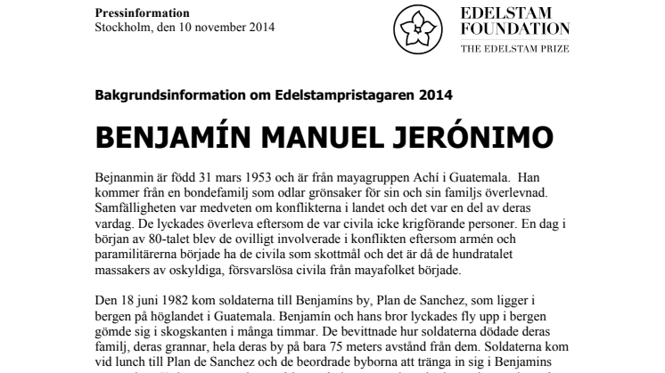Bakgrundsinformation om pristagaren Benjamín Manuel Jerónimo Edelstampriset 2014