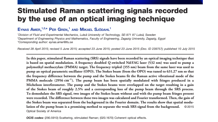 Unik metod spårar cancer/Stimulated Raman scattering signals recorded by the use of an optical imaging technique