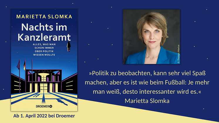 Nachts im Kanzleramt - Marietta Slomka erklärt, wie Politik funktioniert