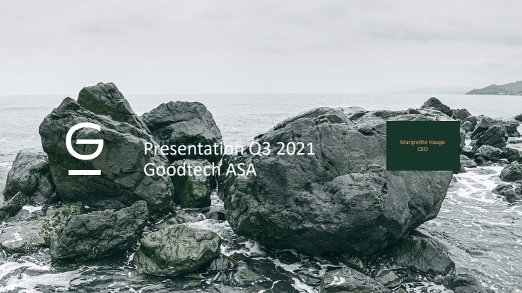 Goodtech - Q3 2021 Presentasjon.pdf