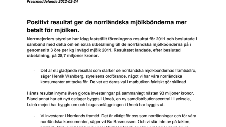 Positivt resultat ger de norrländska mjölkbönderna mer betalt för mjölken.