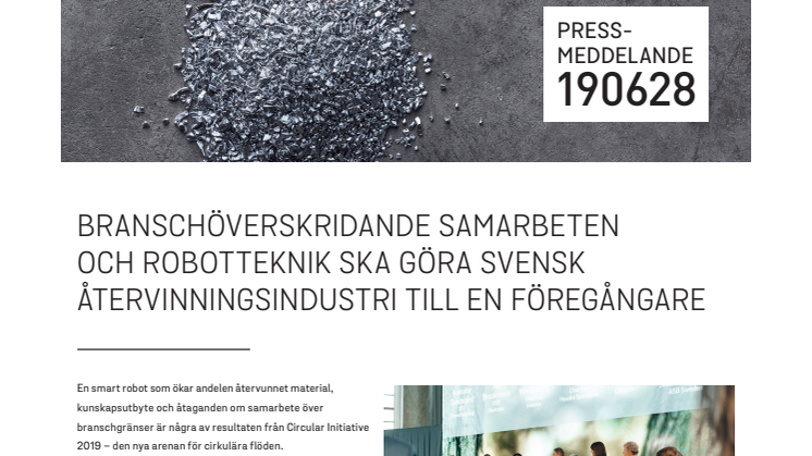 Branschöverskridande samarbeten  och robotteknik ska göra svensk  återvinningsindustri till en föregångare