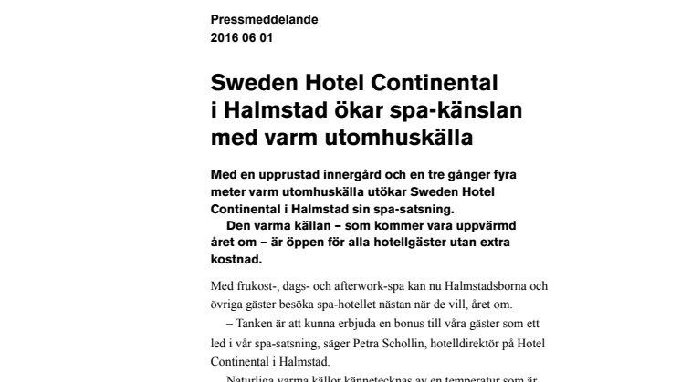 Sweden Hotel Continental i Halmstad ökar spa-känslan med varm utomhuskälla