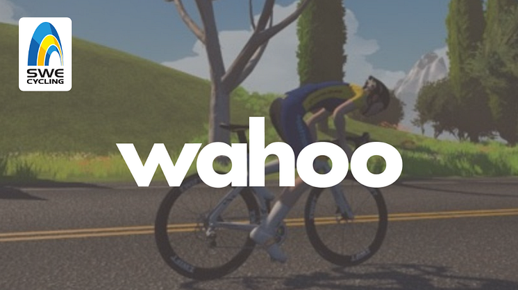 Wahoo förlänger samarbetet med Svenska Cykelförbundets grengrupp E-cycling och förblir officiell partner inför den kommande inomhussäsongen