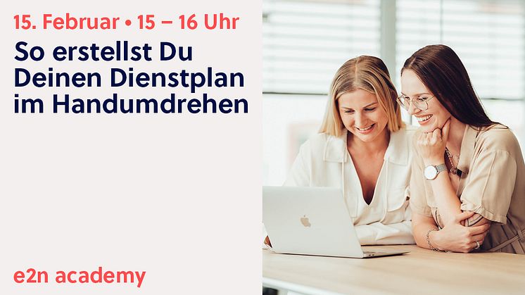 Neues e2n academy Webinar zur Dienstplanung