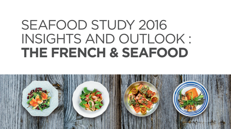 Produits de la mer : en 2016, les Français n’en consomment pas suffisamment ! Résultats étude TNS Sofres 