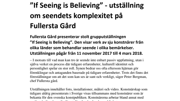”If Seeing is Believing” - utställning om seendets komplexitet på Fullersta Gård